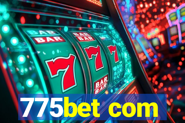 775bet com